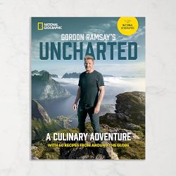 Gordon Ramsay's Uncharted: A Culinary Adventure With 60 Recipes From Around the Globe