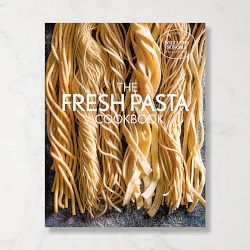 Williams Sonoma Test Kitchen Fresh Pasta Cookbook