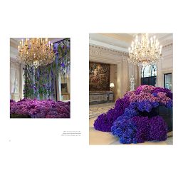 Jeff Leatham: The Art of the Flower: A Photographic Collection of Iconic Floral Installations