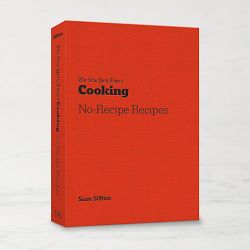 New York Times Cooking No-Recipe Recipes
