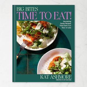 Kat Ashmore: Big Bites Cookbook | Williams Sonoma