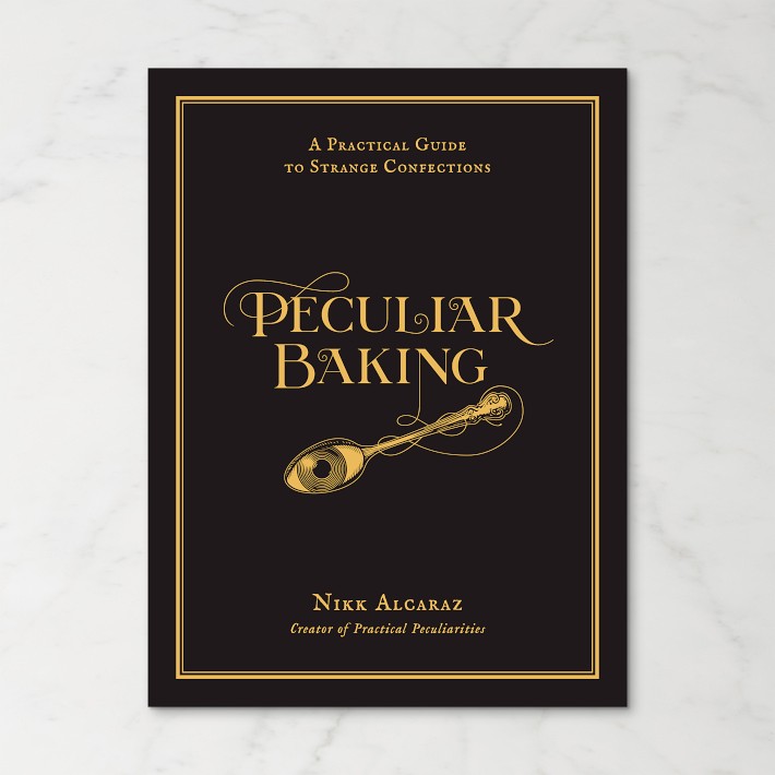 Nikk Alcaraz: Peculiar Baking Guide | Williams Sonoma