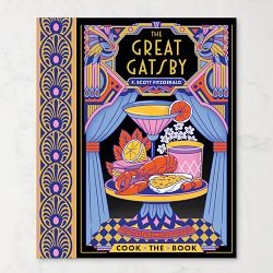 F. Scott Fitzgerald: The Great Gatsby: Novel with 15 Recipes Inspired by the Roaring '20s