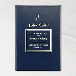 Mastering the Art of French Cooking by Julia Child