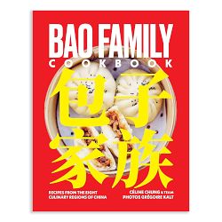Céline Chung: Bao Family Cookbook: Recipes from the Eight Culinary Regions of China