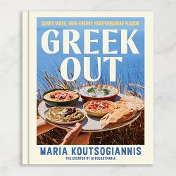 Maria Koutsogiannis: Greek Out: Sunny Vibes, High-Energy Mediterranean Flavor