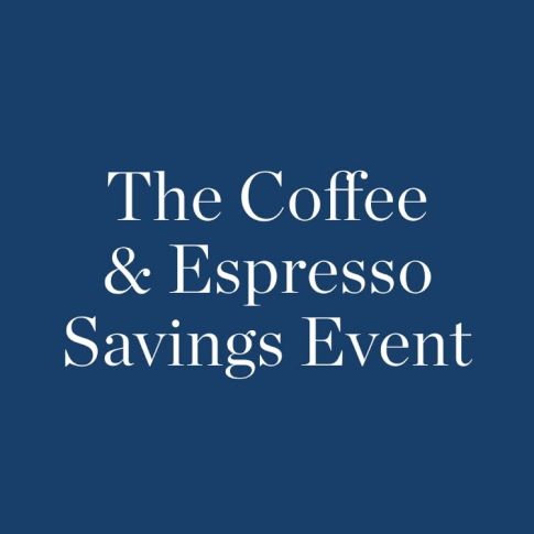 The Coffee &amp; Espresso Savings Event - Up to 25% Off
