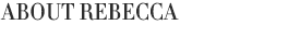 About Rebecca