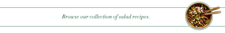 Browse our collection of salad recipes.